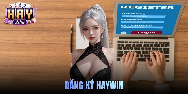 Đăng ký Haywin