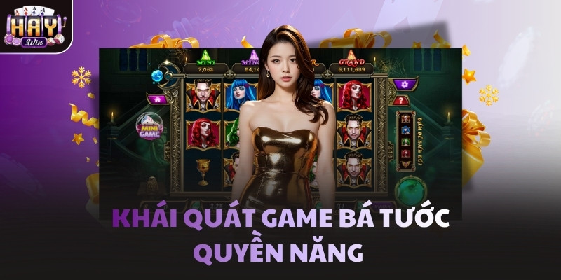 Khái quát game Bá Tước Quyền Năng 
